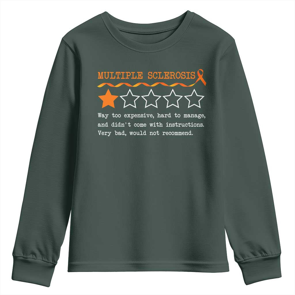 Multiple Sclerosis Awareness Youth Sweatshirt Orange Ribbon MS Review Very Bad Would Not Recommend TS10 Dark Forest Green Print Your Wear