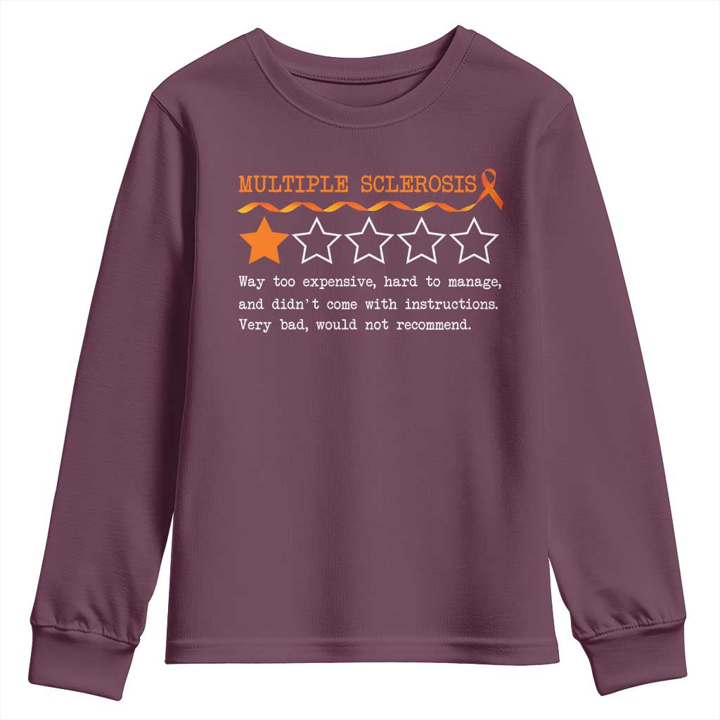 Multiple Sclerosis Awareness Youth Sweatshirt Orange Ribbon MS Review Very Bad Would Not Recommend TS10 Maroon Print Your Wear