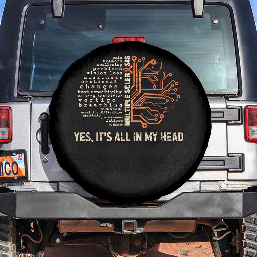 Multiple Sclerosis Awareness Spare Tire Cover Orange Ribbon Yes It's All In My Head TS10 No hole Black Print Your Wear