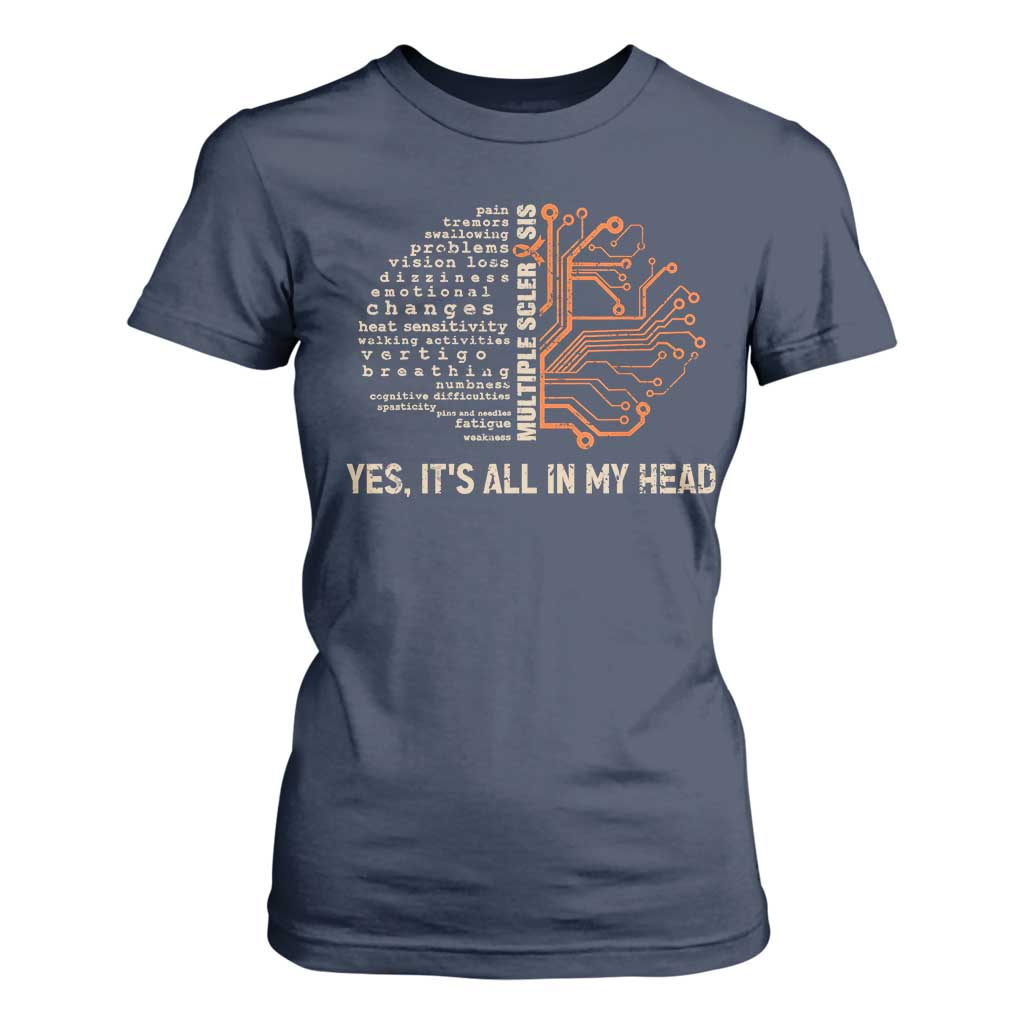 Multiple Sclerosis Awareness T Shirt For Women Orange Ribbon Yes It's All In My Head TS10 Navy Print Your Wear