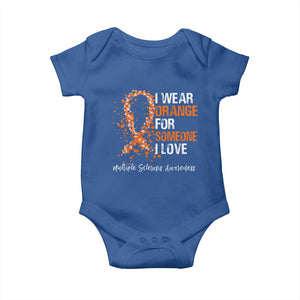 Multiple Sclerosis Awareness Baby Onesie Orange Ribbon Wear Orange For Someone I Love TS10 Royal Blue Print Your Wear
