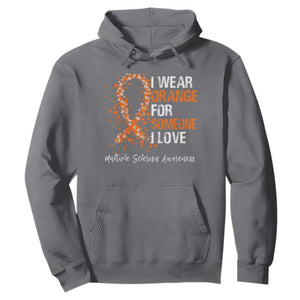 Multiple Sclerosis Awareness Hoodie Orange Ribbon Wear Orange For Someone I Love TS10 Charcoal Print Your Wear