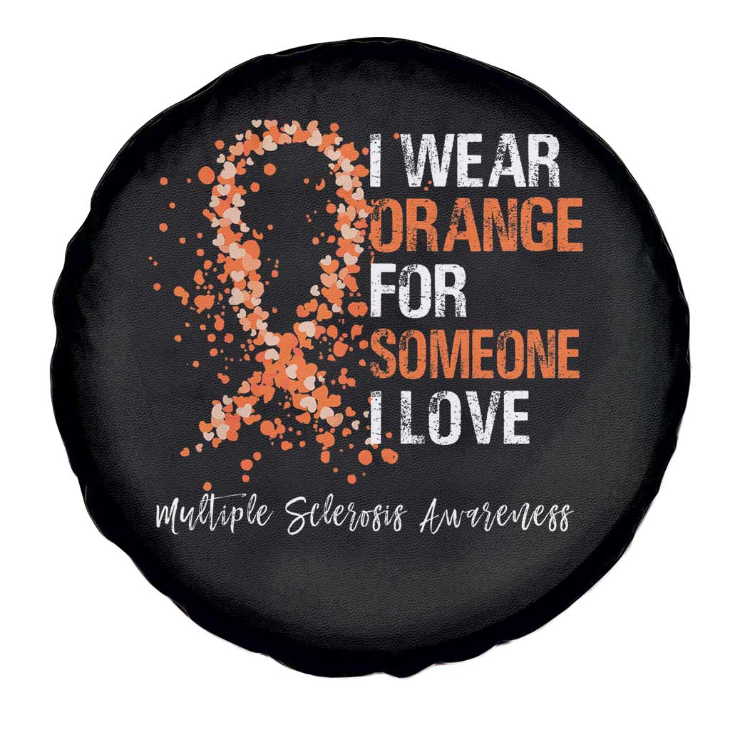 Multiple Sclerosis Awareness Spare Tire Cover Orange Ribbon Wear Orange For Someone I Love TS10 Print Your Wear