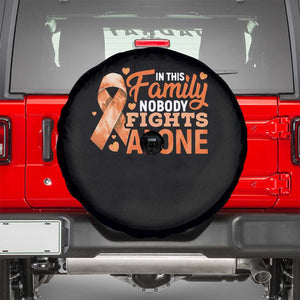 Multiple Sclerosis Awareness Spare Tire Cover Orange Ribbon In This Family Nobody Fights Alone TS10 Black Print Your Wear