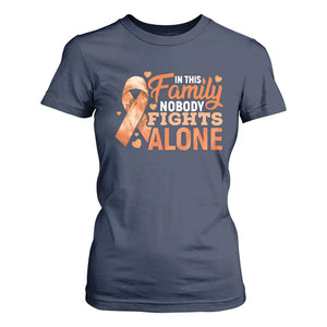 Multiple Sclerosis Awareness T Shirt For Women Orange Ribbon In This Family Nobody Fights Alone TS10 Navy Print Your Wear