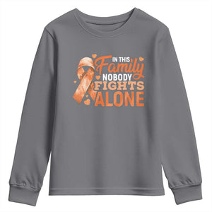 Multiple Sclerosis Awareness Youth Sweatshirt Orange Ribbon In This Family Nobody Fights Alone TS10 Charcoal Print Your Wear