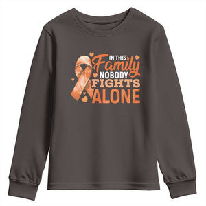 Multiple Sclerosis Awareness Youth Sweatshirt Orange Ribbon In This Family Nobody Fights Alone TS10 Dark Chocolate Print Your Wear