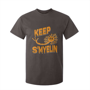 Multiple Sclerosis Awareness T Shirt For Kid Orange Ribbon Keep S'Myelin MS Warrior TS10 Dark Chocolate Print Your Wear