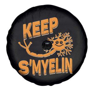 Multiple Sclerosis Awareness Spare Tire Cover Orange Ribbon Keep S'Myelin MS Warrior TS10 Print Your Wear