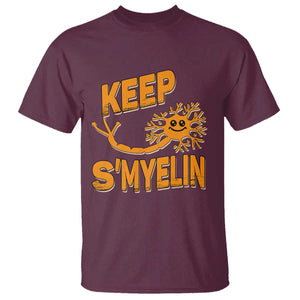 Multiple Sclerosis Awareness T Shirt Orange Ribbon Keep S'Myelin MS Warrior TS10 Maroon Print Your Wear