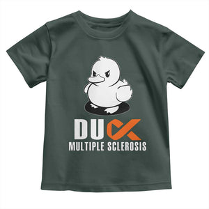 Duck Multiple Sclerosis Awareness Toddler T Shirt Orange Ribbon MS Support Squad TS10 Dark Forest Green Print Your Wear