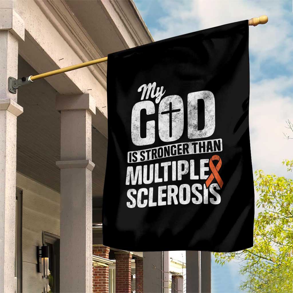 God Stronger Multiple Sclerosis Awareness Garden Flag Orange Ribbon MS Support Squad TS10 Print Your Wear