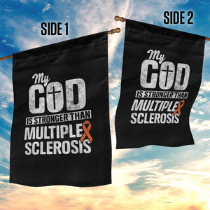 God Stronger Multiple Sclerosis Awareness Garden Flag Orange Ribbon MS Support Squad TS10 Print Your Wear