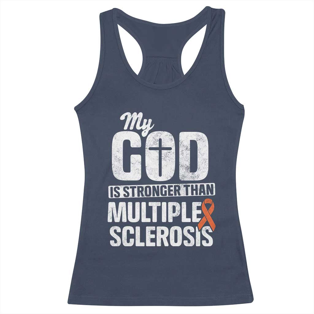 God Stronger Multiple Sclerosis Awareness Racerback Tank Top Orange Ribbon MS Support Squad TS10 Navy Print Your Wear