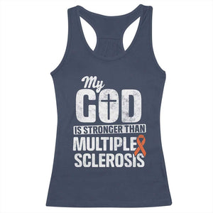 God Stronger Multiple Sclerosis Awareness Racerback Tank Top Orange Ribbon MS Support Squad TS10 Navy Print Your Wear
