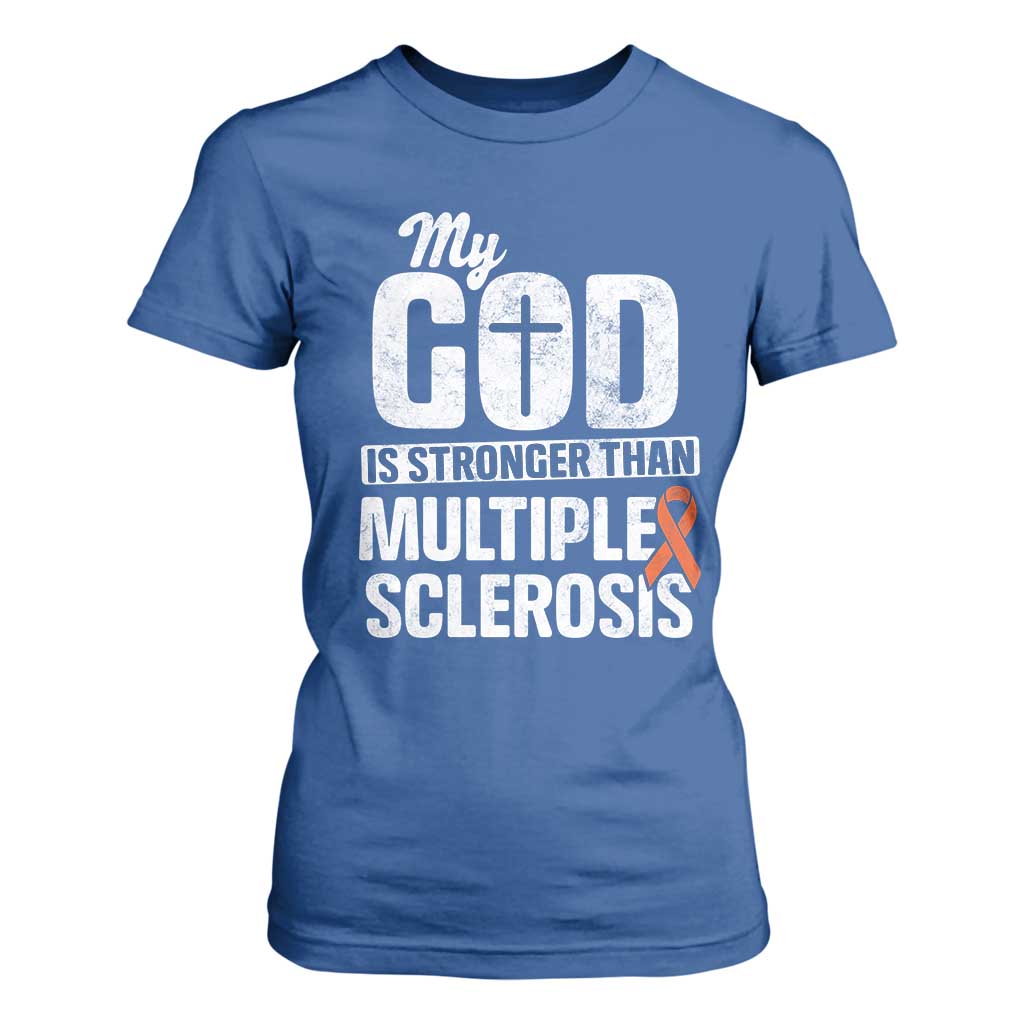 God Stronger Multiple Sclerosis Awareness T Shirt For Women Orange Ribbon MS Support Squad TS10 Royal Blue Print Your Wear