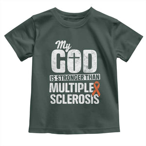 God Stronger Multiple Sclerosis Awareness Toddler T Shirt Orange Ribbon MS Support Squad TS10 Dark Forest Green Print Your Wear
