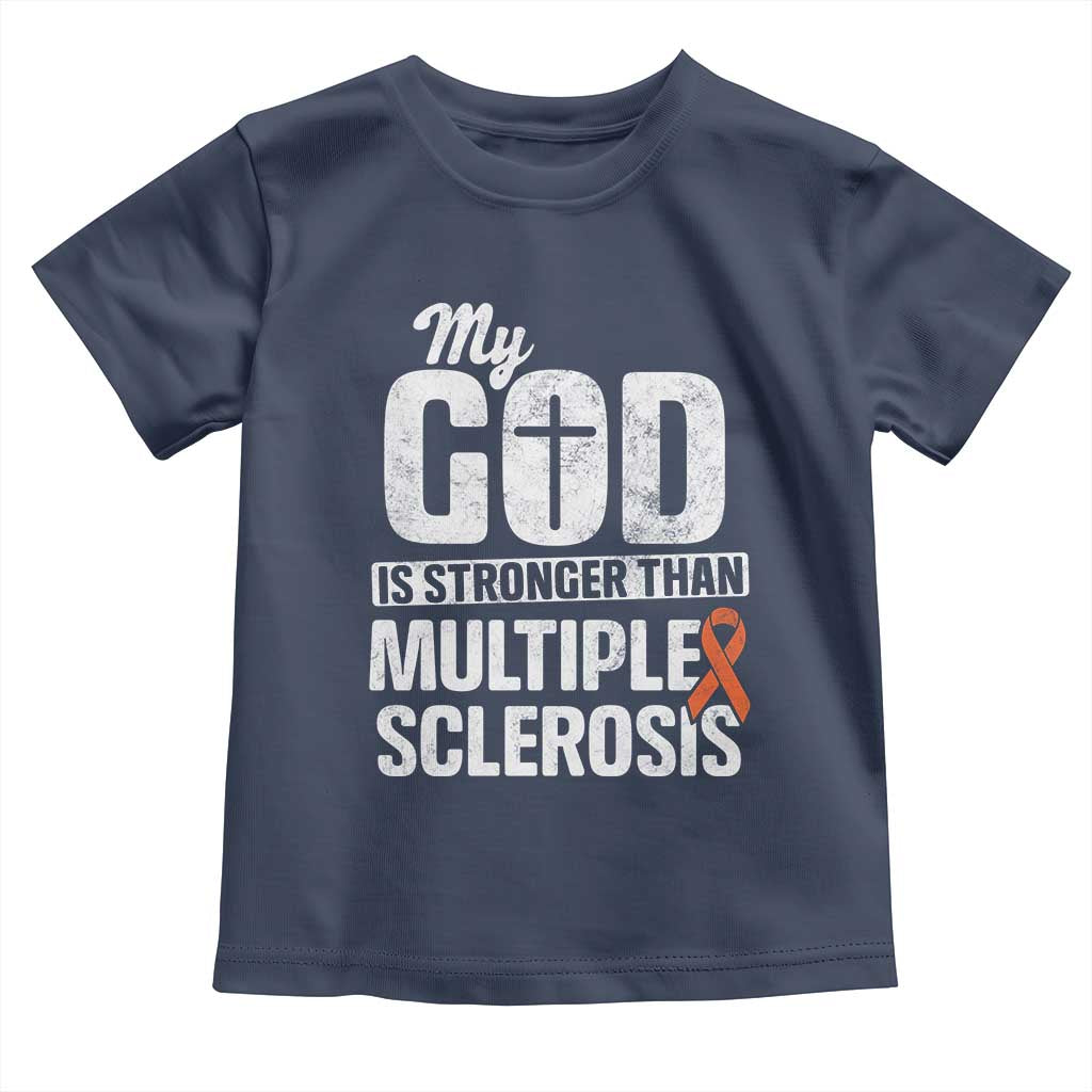 God Stronger Multiple Sclerosis Awareness Toddler T Shirt Orange Ribbon MS Support Squad TS10 Navy Print Your Wear