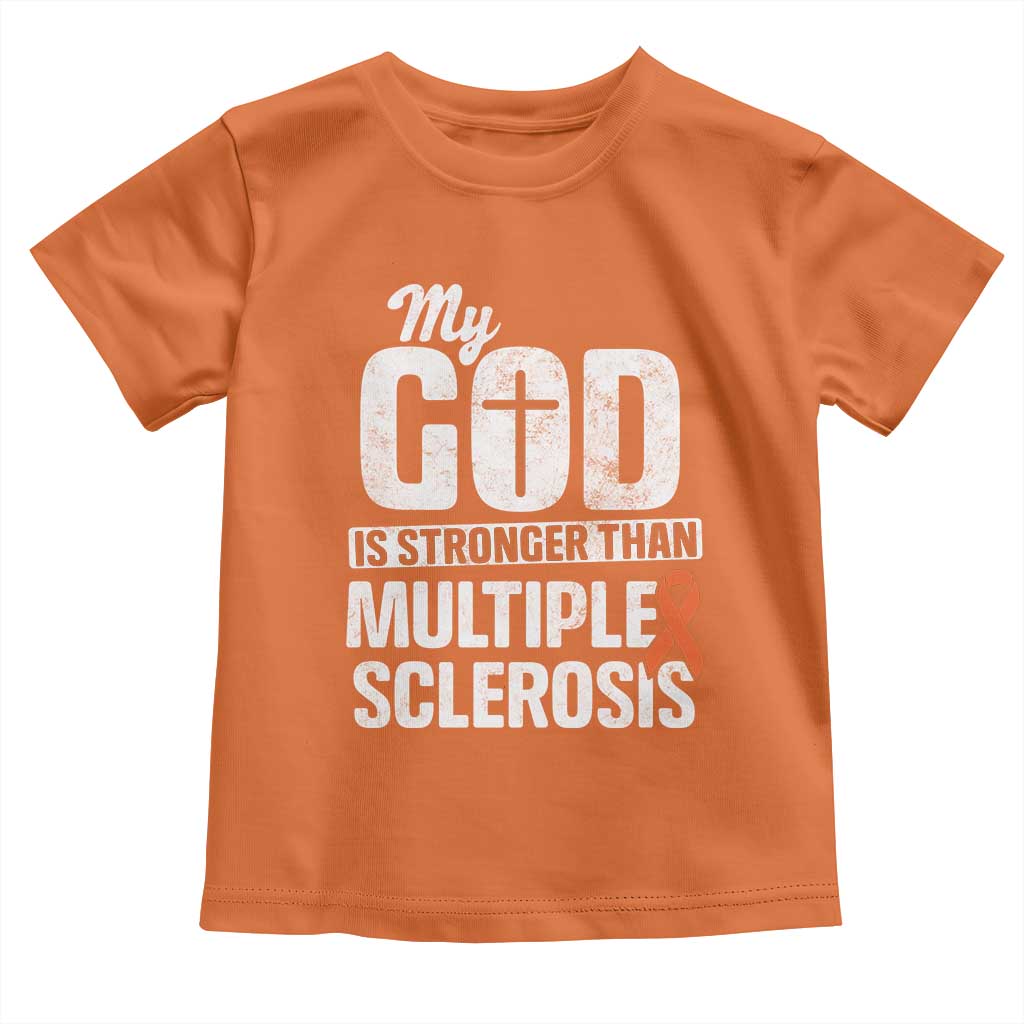God Stronger Multiple Sclerosis Awareness Toddler T Shirt Orange Ribbon MS Support Squad TS10 Orange Print Your Wear