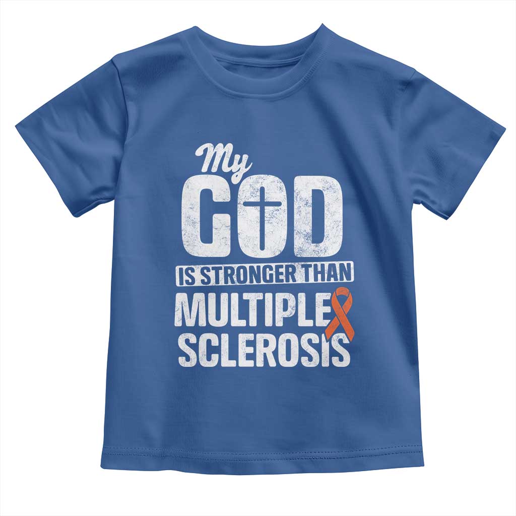 God Stronger Multiple Sclerosis Awareness Toddler T Shirt Orange Ribbon MS Support Squad TS10 Royal Blue Print Your Wear
