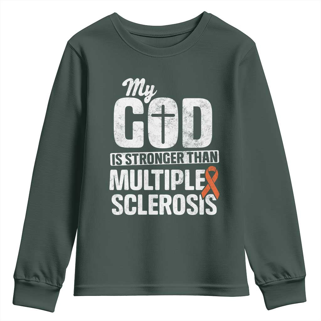 God Stronger Multiple Sclerosis Awareness Youth Sweatshirt Orange Ribbon MS Support Squad TS10 Dark Forest Green Print Your Wear