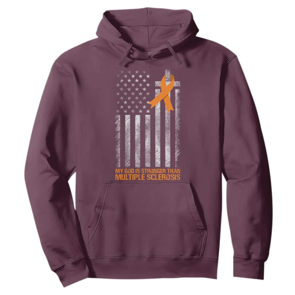 God Stronger Multiple Sclerosis Awareness Hoodie Orange Ribbon Christian US USA Flag American Christ Cross TS10 Maroon Print Your Wear