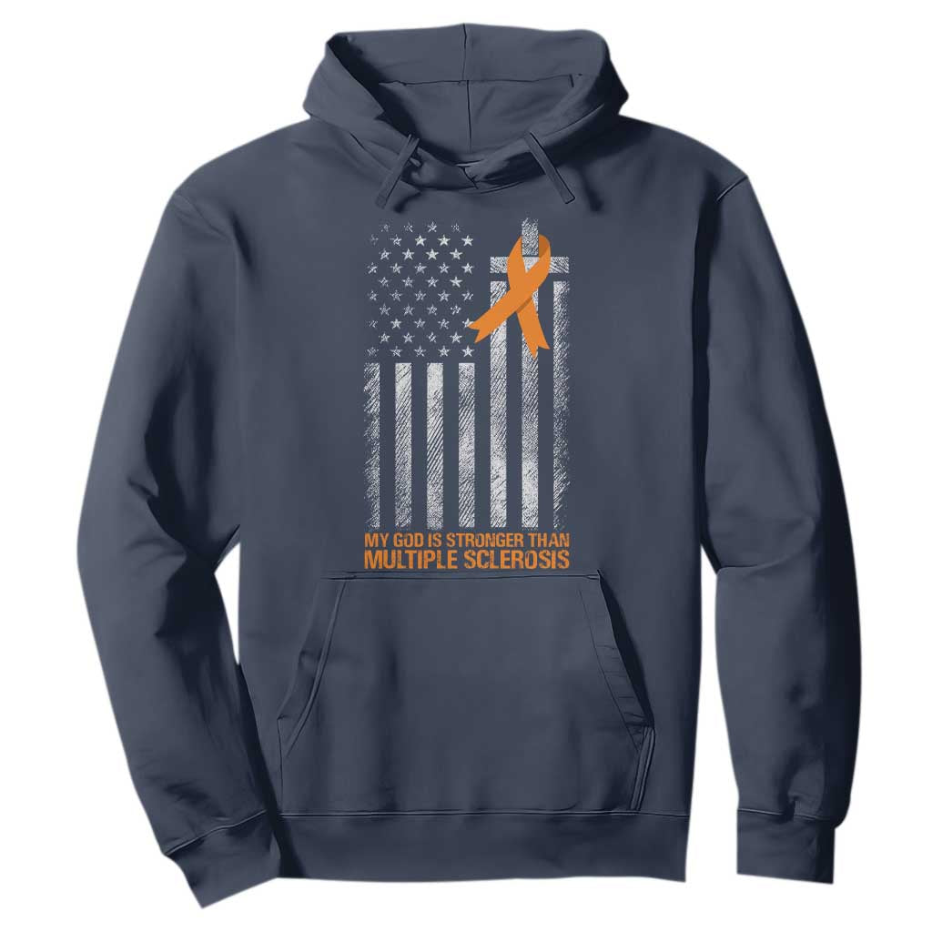 God Stronger Multiple Sclerosis Awareness Hoodie Orange Ribbon Christian US USA Flag American Christ Cross TS10 Navy Print Your Wear