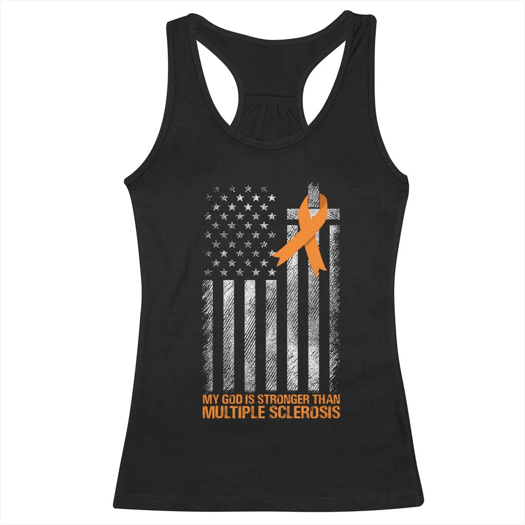 God Stronger Multiple Sclerosis Awareness Racerback Tank Top Orange Ribbon Christian US USA Flag American Christ Cross TS10 Black Print Your Wear