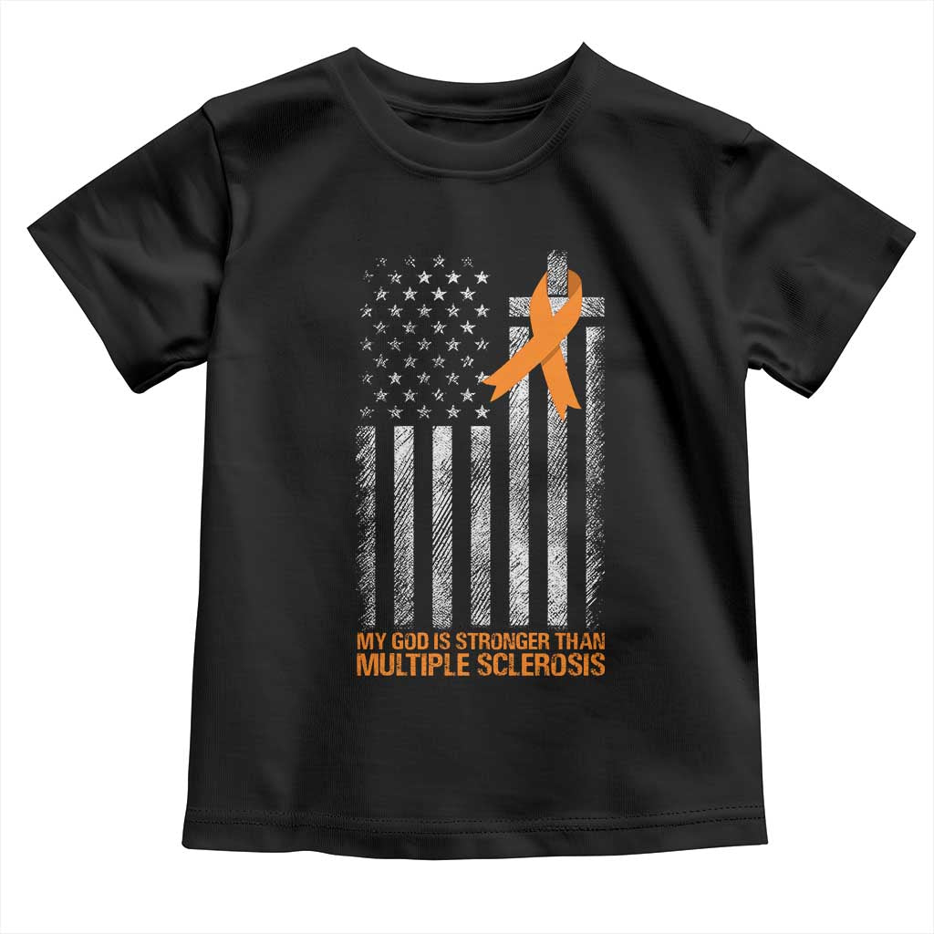 God Stronger Multiple Sclerosis Awareness Toddler T Shirt Orange Ribbon Christian US USA Flag American Christ Cross TS10 Black Print Your Wear