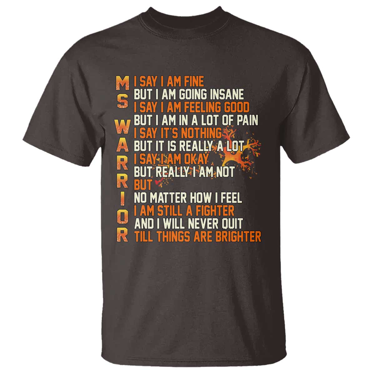 Multiple Sclerosis Awareness T Shirt Fight MS Orange Ribbon TS10 Dark Chocolate Print Your Wear