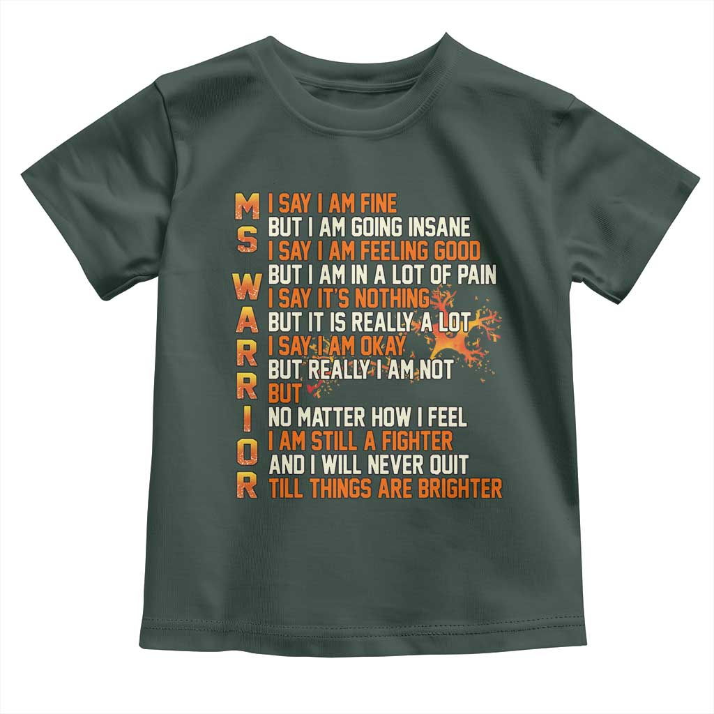 Multiple Sclerosis Awareness Toddler T Shirt Fight MS Orange Ribbon TS10 Dark Forest Green Print Your Wear