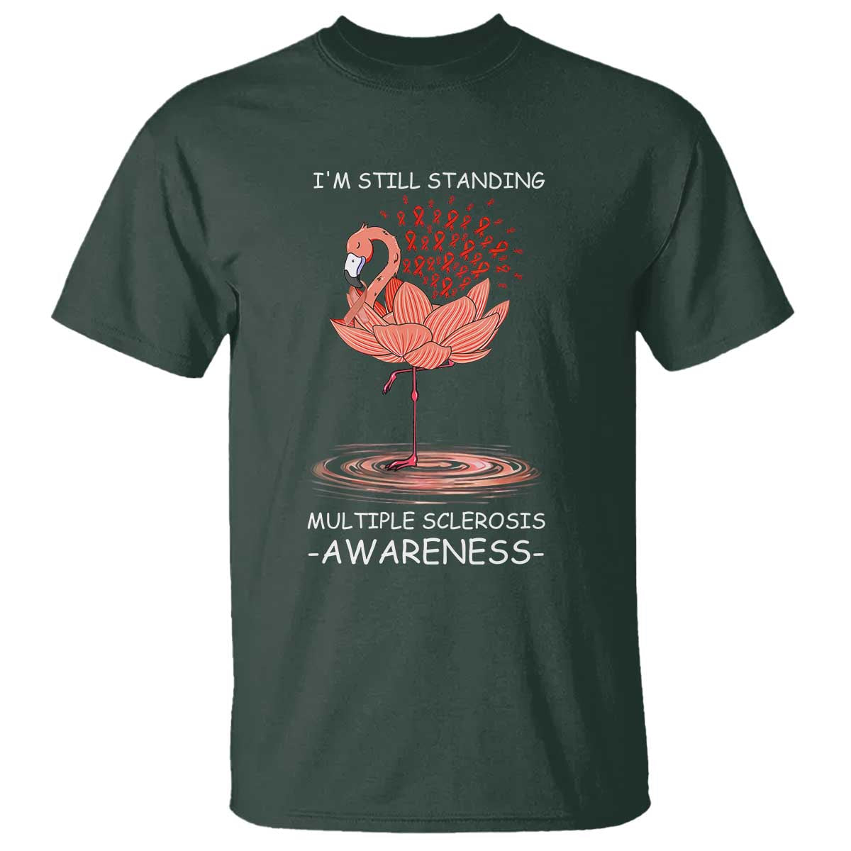 Multiple Sclerosis Survivor T Shirt Fight MS Orange Ribbon TS10 Dark Forest Green Print Your Wear