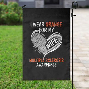 Multiple Sclerosis Awareness Garden Flag Orange Ribbon I Wear Orange For My Wife TS10 Print Your Wear
