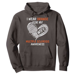Multiple Sclerosis Awareness Hoodie Orange Ribbon I Wear Orange For My Wife TS10 Dark Chocolate Print Your Wear