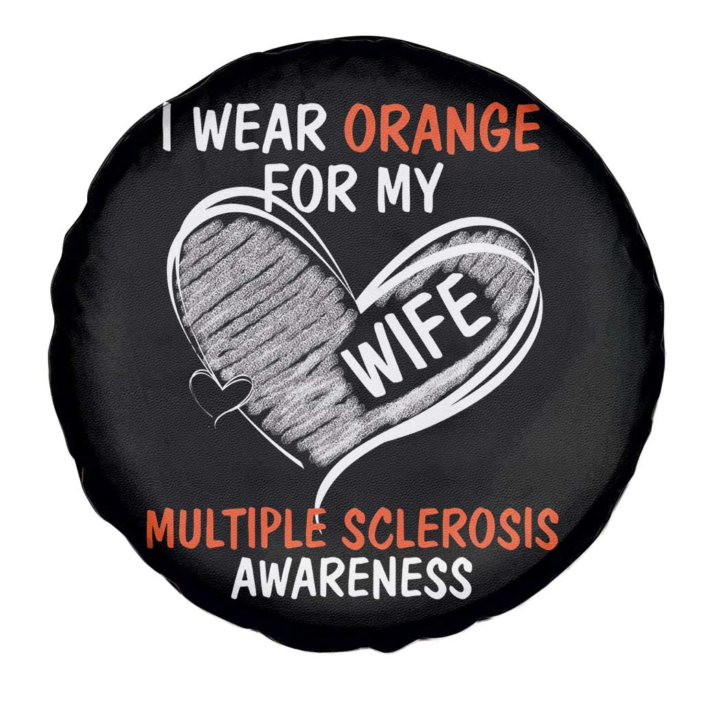 Multiple Sclerosis Awareness Spare Tire Cover Orange Ribbon I Wear Orange For My Wife TS10 Print Your Wear