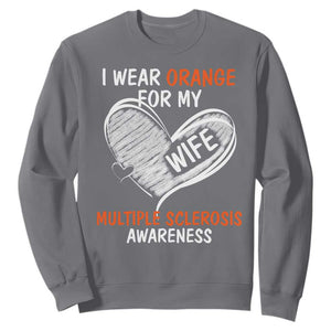 Multiple Sclerosis Awareness Sweatshirt Orange Ribbon I Wear Orange For My Wife TS10 Charcoal Print Your Wear