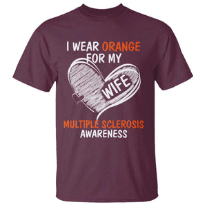 Multiple Sclerosis Awareness T Shirt Orange Ribbon I Wear Orange For My Wife TS10 Maroon Print Your Wear