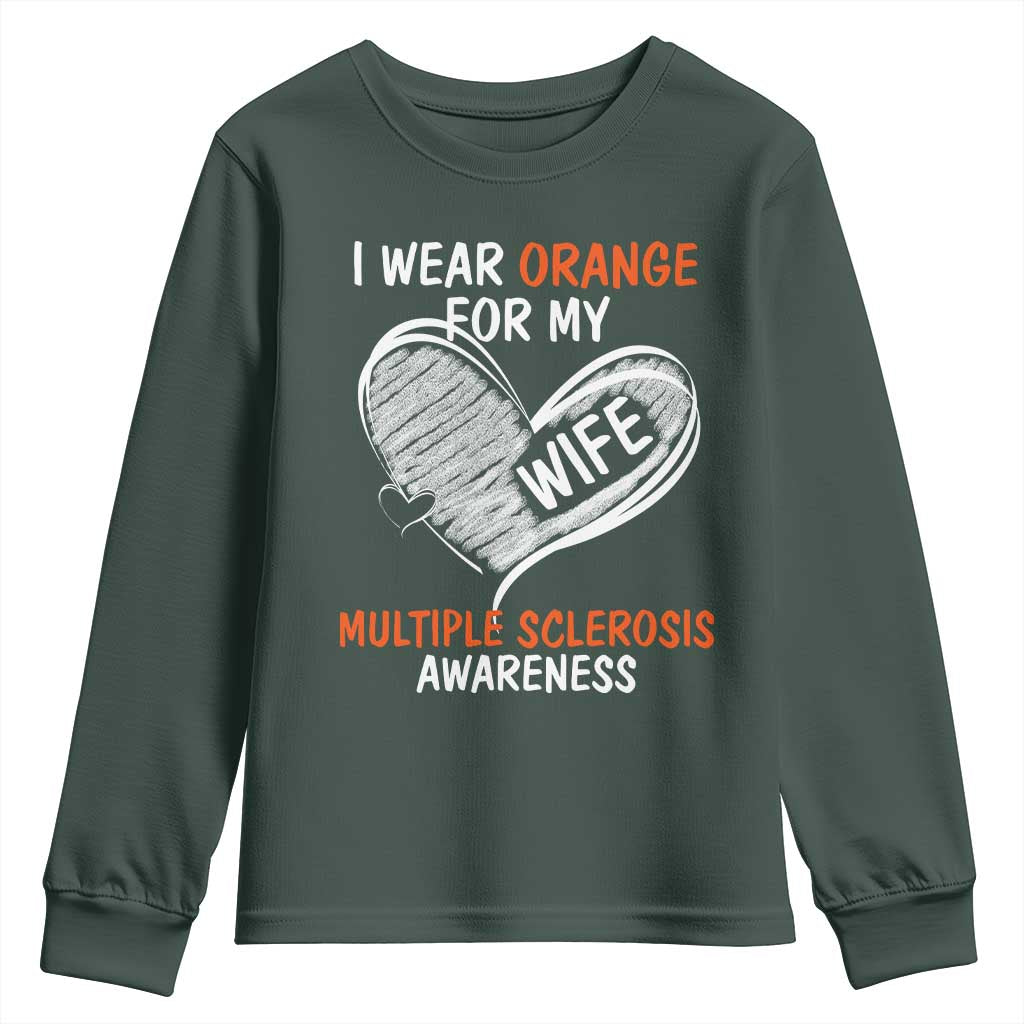 Multiple Sclerosis Awareness Youth Sweatshirt Orange Ribbon I Wear Orange For My Wife TS10 Dark Forest Green Print Your Wear