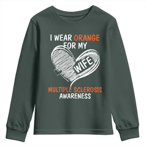 Multiple Sclerosis Awareness Youth Sweatshirt Orange Ribbon I Wear Orange For My Wife TS10 Dark Forest Green Print Your Wear