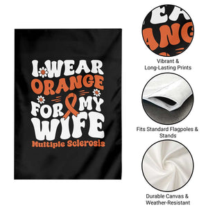 Multiple Sclerosis Awareness Garden Flag Orange Ribbon I Wear Orange For My Wife Fight MS TS10 Print Your Wear