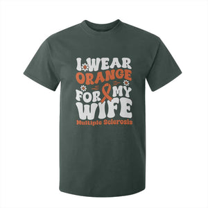 Multiple Sclerosis Awareness T Shirt For Kid Orange Ribbon I Wear Orange For My Wife Fight MS TS10 Dark Forest Green Print Your Wear