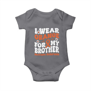 Multiple Sclerosis Awareness Baby Onesie Orange Ribbon I Wear Orange For My Brother Fight MS TS10 Charcoal Print Your Wear