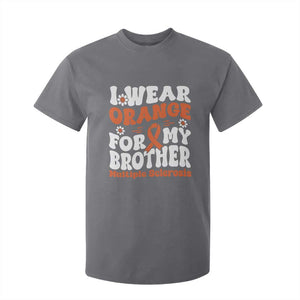 Multiple Sclerosis Awareness T Shirt For Kid Orange Ribbon I Wear Orange For My Brother Fight MS TS10 Charcoal Print Your Wear