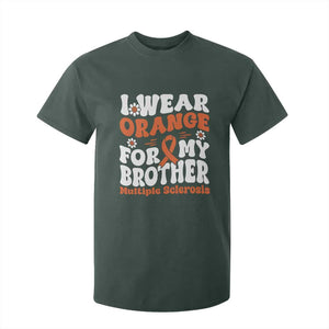 Multiple Sclerosis Awareness T Shirt For Kid Orange Ribbon I Wear Orange For My Brother Fight MS TS10 Dark Forest Green Print Your Wear