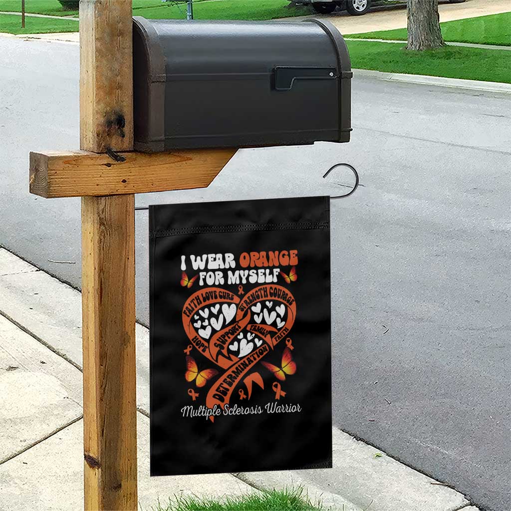 Multiple Sclerosis Awareness Garden Flag I Wear Orange For Myself MS Warrior TS10 Print Your Wear