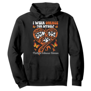 Multiple Sclerosis Awareness Hoodie I Wear Orange For Myself MS Warrior TS10 Black Print Your Wear