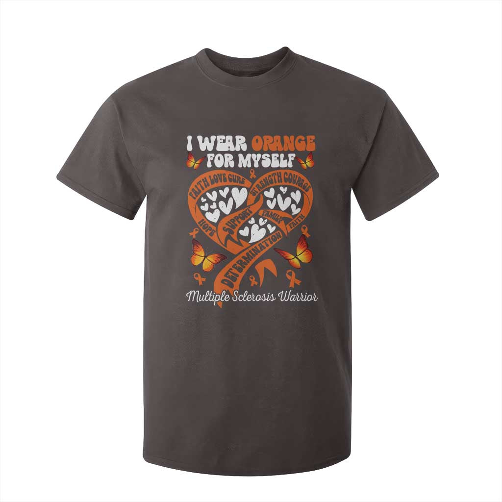 Multiple Sclerosis Awareness T Shirt For Kid I Wear Orange For Myself MS Warrior TS10 Dark Chocolate Print Your Wear