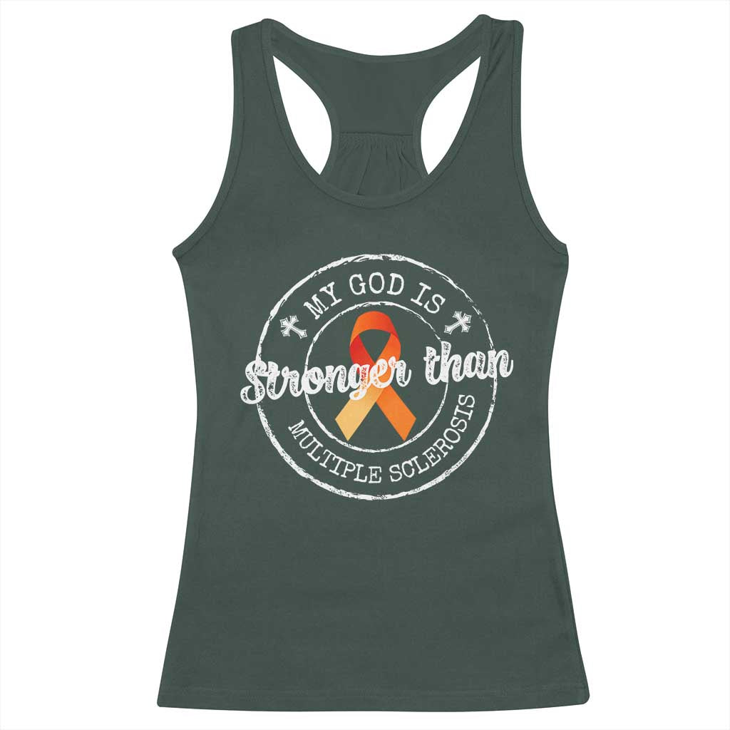 MS Awareness Racerback Tank Top Orange Ribbon God Stronger MS TS10 Dark Forest Green Print Your Wear