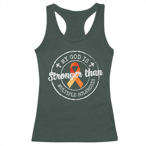 MS Awareness Racerback Tank Top Orange Ribbon God Stronger MS TS10 Dark Forest Green Print Your Wear