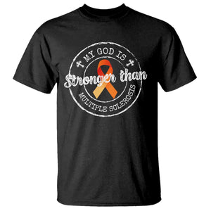 MS Awareness T Shirt Orange Ribbon God Stronger MS TS10 Black Print Your Wear